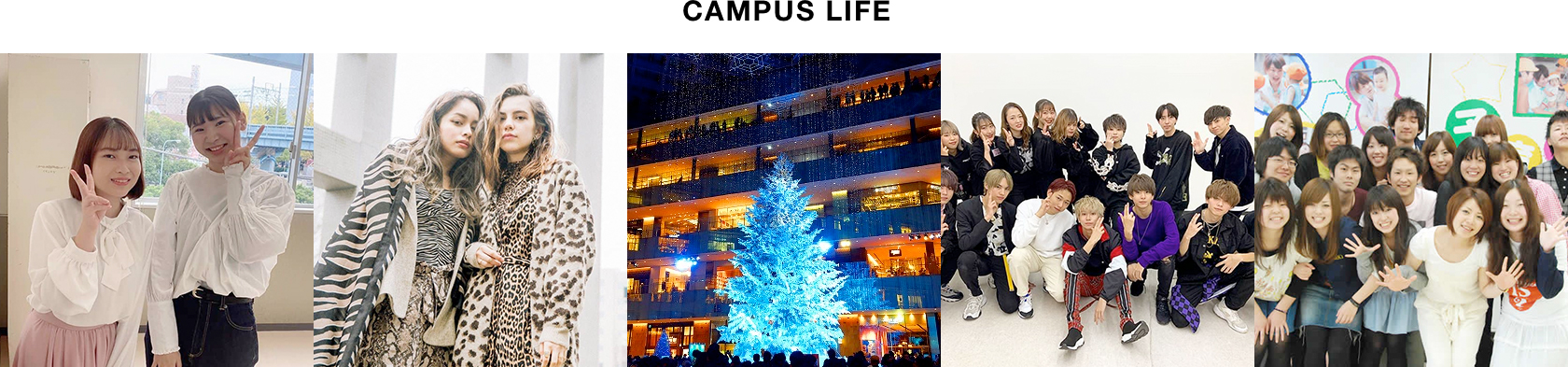 CAMPUS LIFE|キャンパスライフ